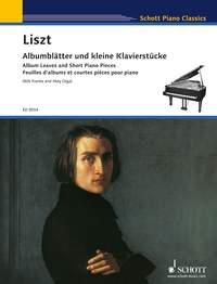 Liszt: Album Leaves and Short Piano Pieces