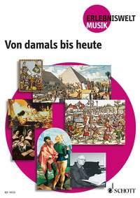 Von damals bis heute