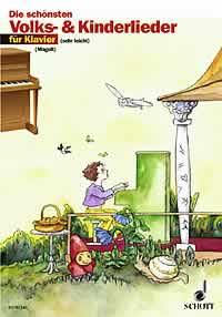 Die schonsten Volks- und Kinderlieder