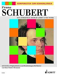 Schubert: Ein Streifzug durch Leben und Werk