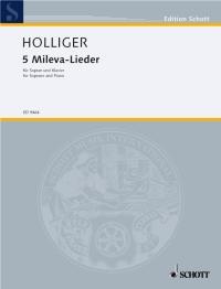 Holliger: 5 Mileva-Lieder