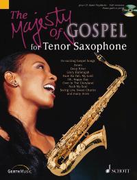 The Majesty of Gospel Tenor Saxophone