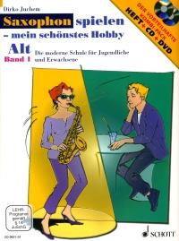 Juchem: Saxophon spielen - mein schönstes Hobby Band 1