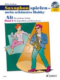 Juchem: Saxophon spielen - mein schönstes Hobby Band 2