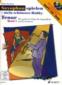 Juchem: Saxophon spielen - mein schönstes Hobby Band 1