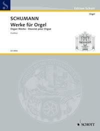 Schumann: Works For Organ