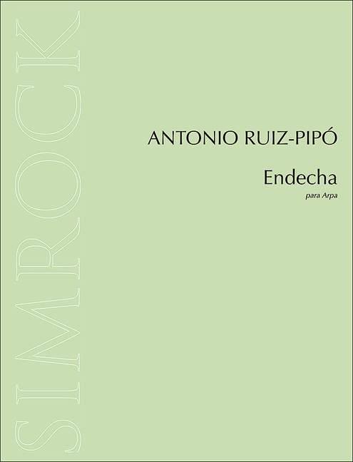 Antonio Ruiz-Pipó: Endecha