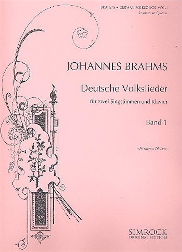 Johannes Brahms: Deutsche Volkslieder 1