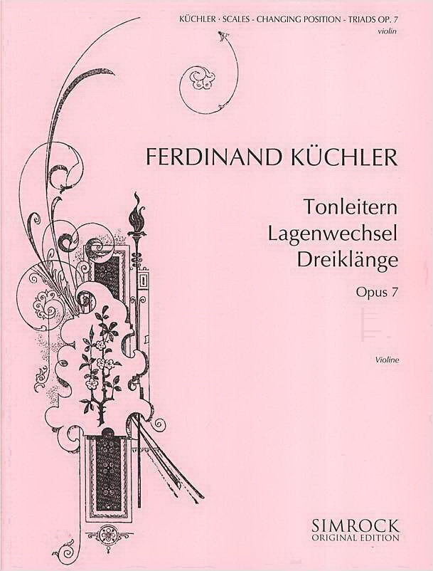 Ferdinand Küchler: Scales-Shifting (Changing position) - Triads op. 7