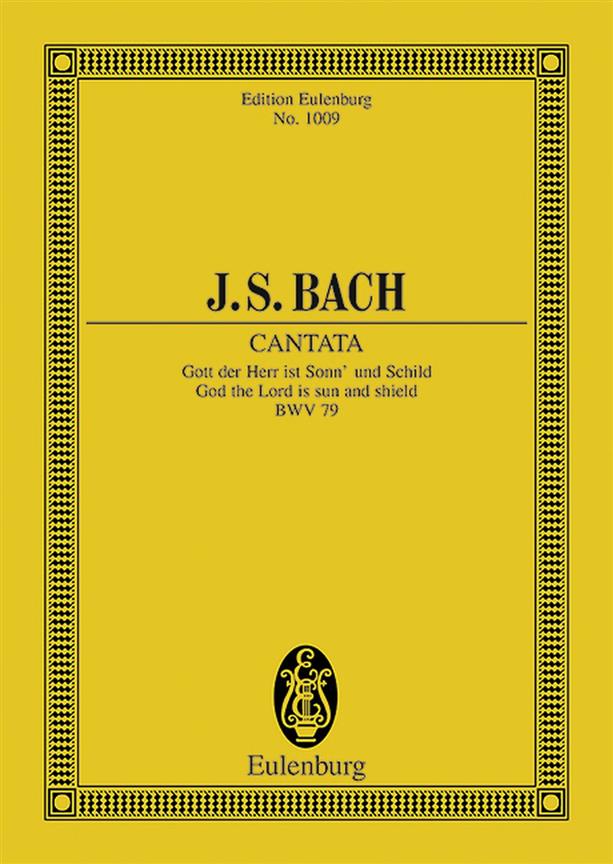 Bach: Cantata No. 79 (Festo Refuermationis) BWV 79
