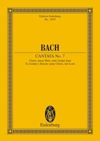 Bach: Cantata No. 7 (Festo S. Joannis Baptistae) BWV 7