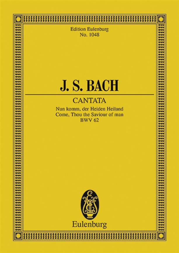 Bach: Cantata No.62 (Adventus Christi) BWV 62