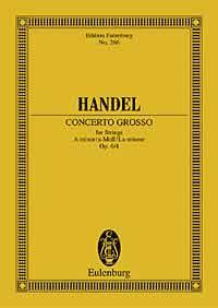 Handel: Concerto grosso A minor op. 6/4 HWV 322
