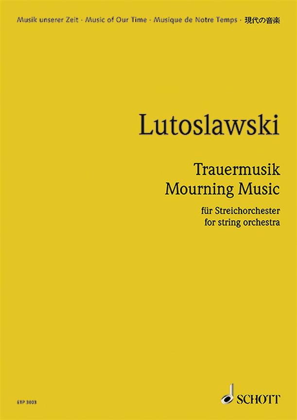 Lutoslawski: Trauermusik