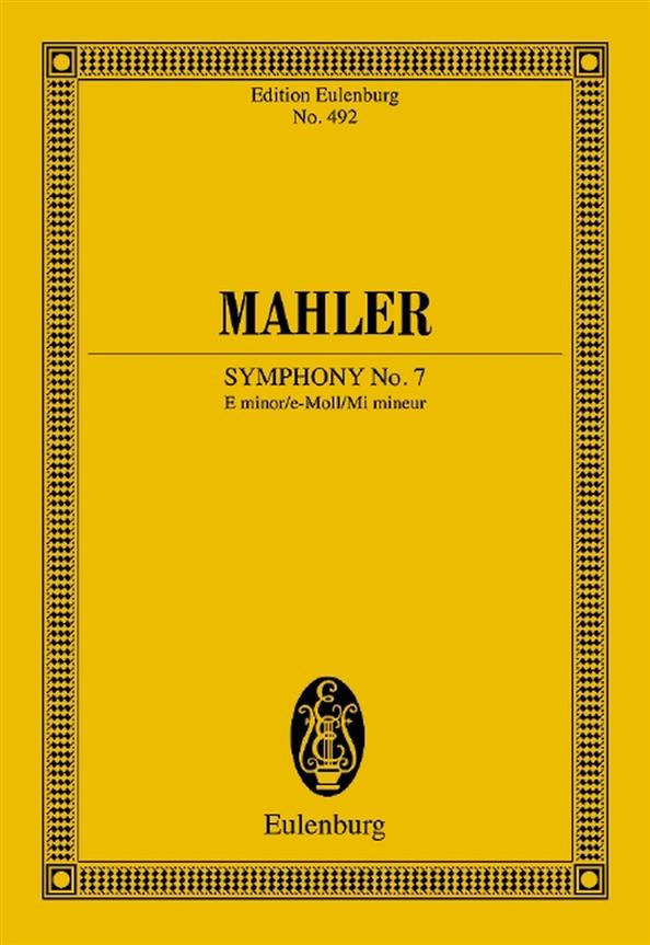 Mahler: Symphony No. 7 E minor