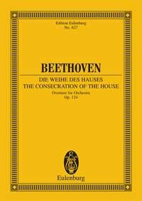 Beethoven: The Consecration of the House op. 124