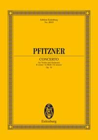 Pfitzner: Concerto for Violin and Orchestra B Minor op. 34