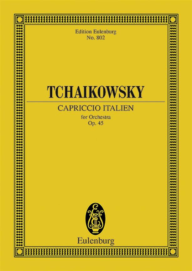 Tchaikovsky: Capriccio Italien op. 45 CW 44