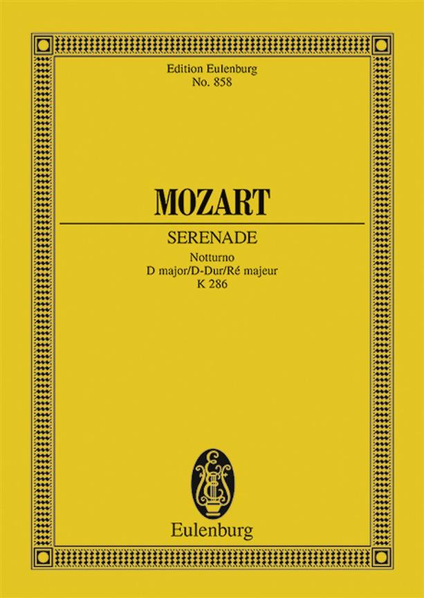 Mozart: Serenade No. 8 D major KV 286