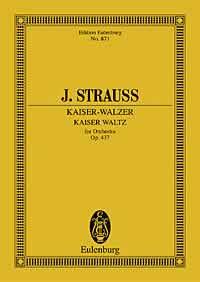 Strauss: Kaiser Waltz op. 437