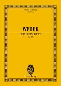 Weber: Der Freischütz op. 77 JV 277