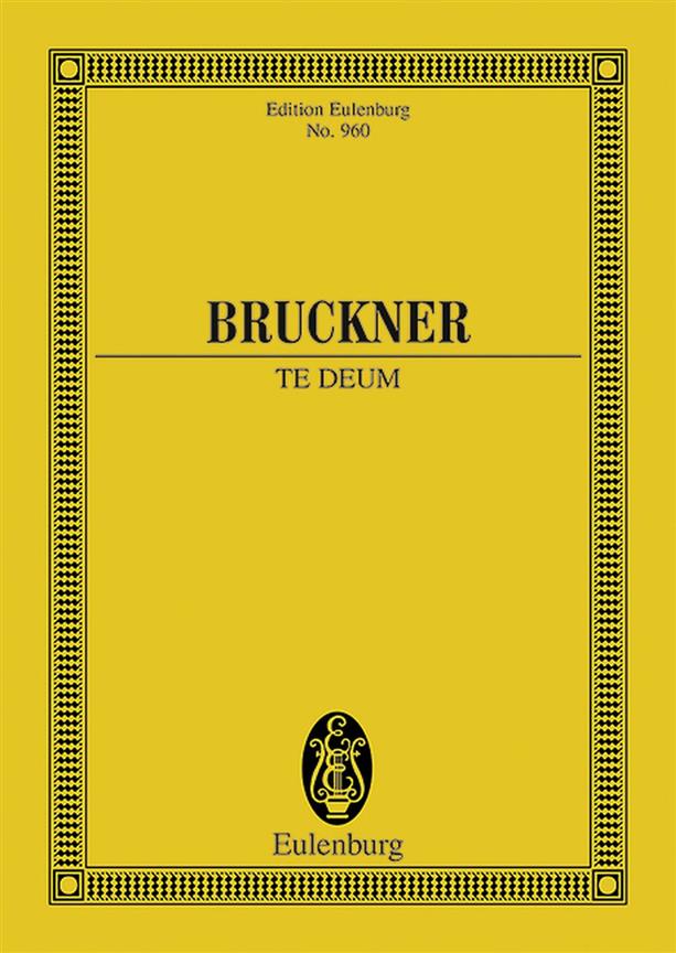 Bruckner: Te Deum