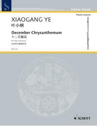 Ye: December Chrysanthemum op. 52