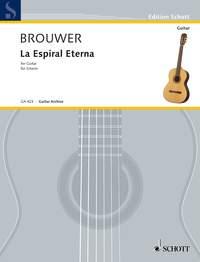 Leo Brouwer: La Espiral Eterna