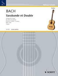 Bach: Sarabande and Double B Minor BWV 1002