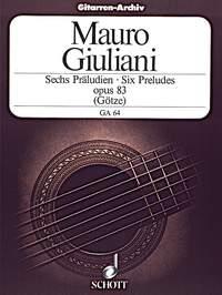 Mauro Giuliani: 6 Preludes op. 83