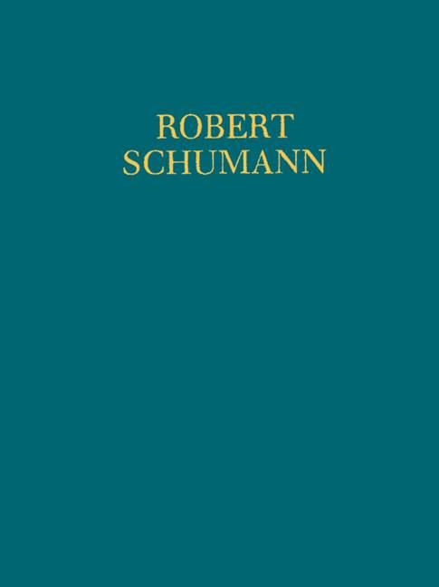 Robert Schumann: Symphony No. 4 Op. 120