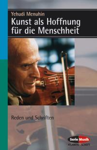 Kunst als Hoffnung fur die Menschheit