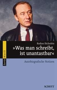 ?Was man schreibt, ist unantastbar?