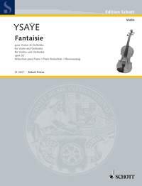 Eugène Ysaÿe: Fantaisie op. 32