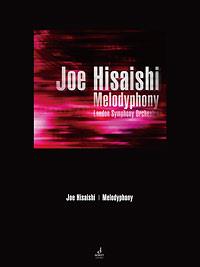 Joe Hisaishi: Melodyphony