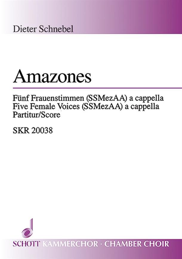 Dieter Schnebel: Amazones (SSMAA)