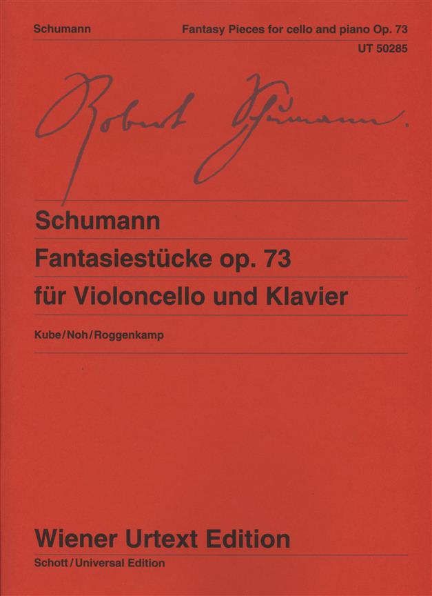 Robert Schumann: Fantasy Pieces for Violoncello and Piano op. 73