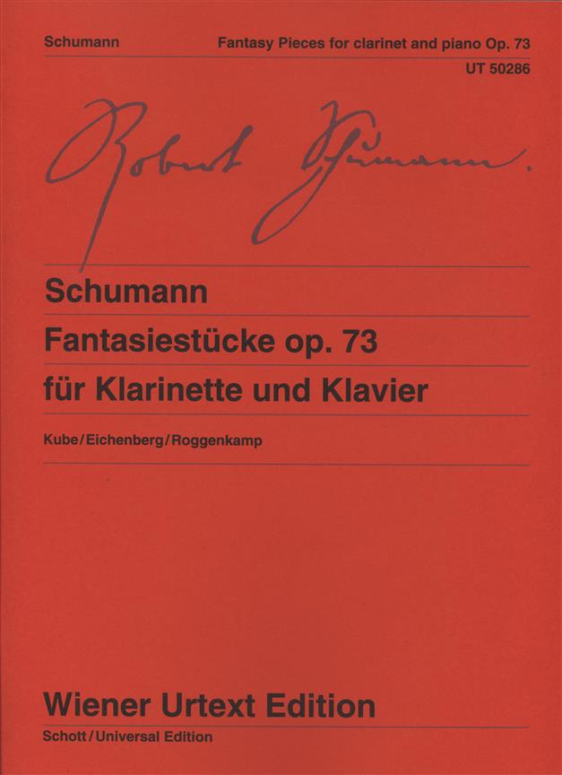 Robert Schumann: Fantasy Pieces for Clarinet and Piano op. 73