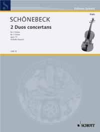 Carl Siegemund Schoenebeck: 2 Concertante Duos op. 13