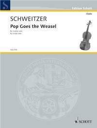 Schweitzer: Pop Goes the Weasel