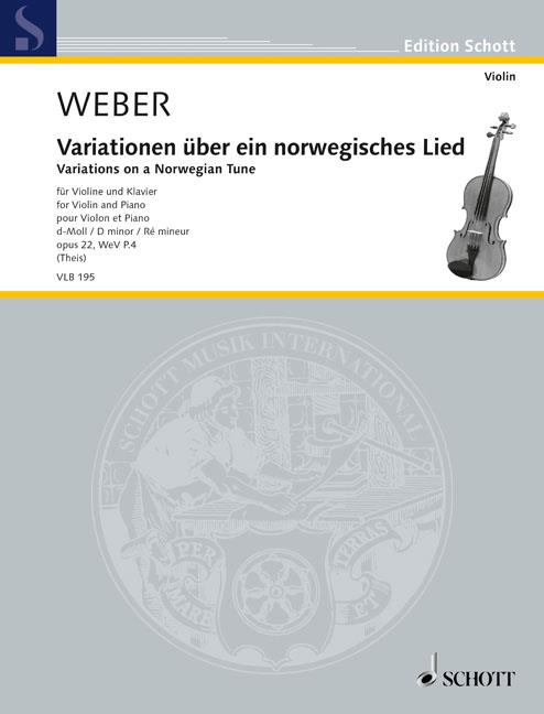 Carl Maria von Weber: Variations on a Norwegian Tune op. 22 WeV P.4