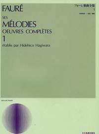 Ses Melodies oeuvres compl?tes Band 1