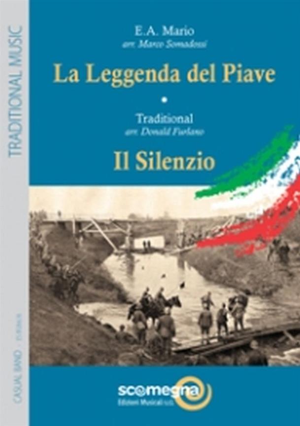 La Leggenda Del Piave Il Silenzio