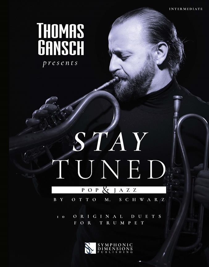Thomas Gansch Presents Stay Tuned – Pop & Jazz (Trompet)