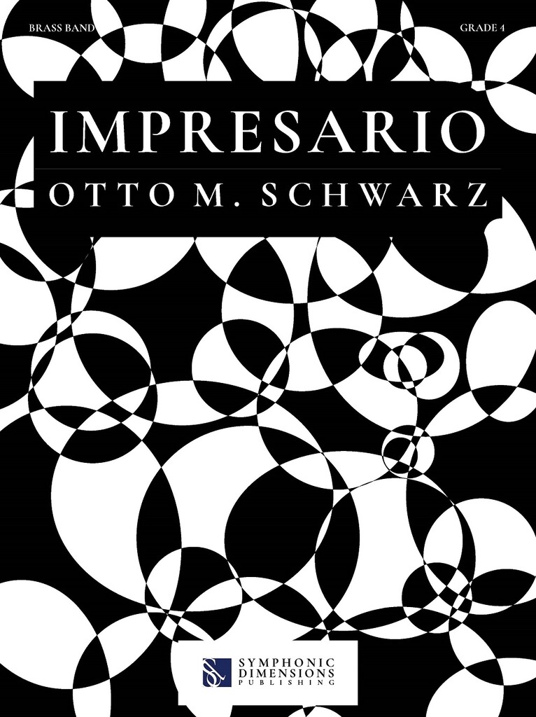 Otto M. Schwarz: Impresario (Partituur Brassband)