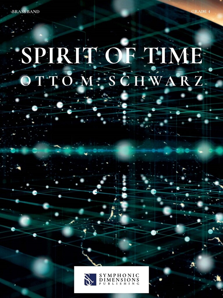 Otto M. Schwarz: Spirit of Time (Partituur)