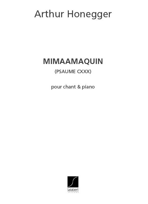 Arthur Honegger: Mimaamaquim Chant-Piano