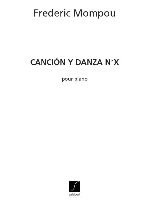 Frederic Mompou: Cancion Y Danza N 10 Piano