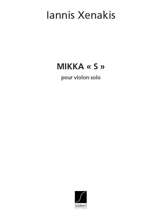 Iannis Xenakis: Mikka S Pour Violon Solo