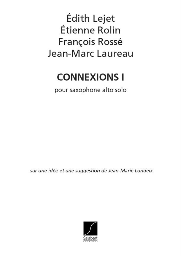 Laureau: Lejet-Rolin-Rosse Connexions I 